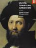 Letteratura letterature. Antologia. Volume B: Quattrocento e Cinquecento. Per le Scuole superiori