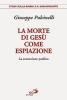 La morte di Ges� come espiazione. La concezione paolina