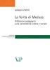 La ferita di Medusa. Riflessione pedagogica sulla vulnerabilit� umana e sociale