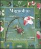 Mignolina. Con Cd Audio