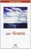 Per grazia