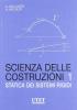 Scienza delle costruzioni vol.1