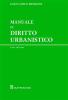 Manuale di diritto urbanistico