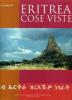Eritrea. Cose viste