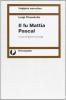 Il fu Mattia Pascal