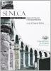 Seneca. Antolologia di passi tratti dagli Scritti filosofici e dall'Apokolokyntosis. Per i Licei e gli Ist. magistrali
