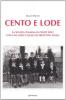Cento e lode. La scuola italiana in cento voci. Con una lode (e qualche proposta) finale