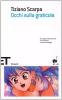 Occhi sulla graticola