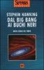 Dal big bang ai buchi neri. Breve storia del tempo