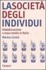 La societ� degli individui. Globalizzazione e mass-media in Italia