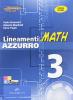 Lineamenti.math azzurro. Ediz. riforma. Con espansione online. Per le Scuole superiori vol.3