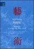 Yishu. Manuale di storia dell'arte cinese