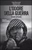 L' odore della guerra. Inviati al fronte