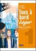 Tous a bord leger. Con livre numerique-Fascicolo per l'autovalutazione. Per la Scuola media. Con CD Audio e CD-ROM vol.1