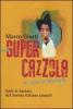 Dalla supercazzola al cane di Mustaf�