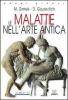 Le malattie nell'arte antica