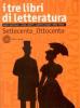 I tre libri di letteratura. Con espansione online. Per le Scuole superiori vol.2