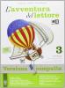 L' avventura del lettore. Con e-book. Con espansione online. Per la Scuola media vol.3