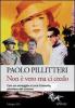 Non � vero ma ci credo. Immagini, simulacri, inganni