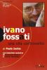 Ivano Fossati. Una vita controvento