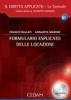 Formulario esplicato delle locazioni. Con CD-ROM