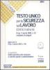 Testo unico per la sicurezza sul lavoro. Ediz. minore. Con CD-ROM