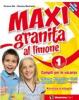 Maxi granita al limone. Con Stellina e amici del mare. Per la 1� classe elementare