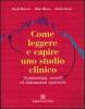 Come leggere e capire uno studio clinico. Terminologia, metodi ed elaborazioni statistiche
