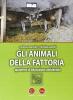 Gli animali della fattoria. Aspetti naturalistici e problemi di conservazione