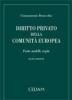 Diritto privato della comunit� europea. Fonti modelli regole