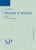 Manuale di bioetica vol.2