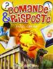 Domande & risposte. Enciclopedia