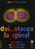 Dai... Stacca la spina! Manifesto per la riscossa antitelevisiva