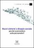 Nuovi sintomi e disagio sociale. Perch� scommettere sulla psicoanalisi?