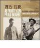 Al fronte con Paolo Monelli. Valsugana Logorai orientale. I luoghi ed i volti de �le scarpe al sole�