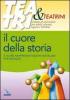 Il cuore della storia. E altre rappresentazioni natalizie per ragazzi