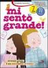 Mi sento grande! Diventare grandi � una meravigliosa avventura