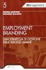 Employment branding. Una strategia di gestione delle risorse umane