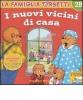 I nuovi vicini di casa