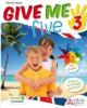 Give me five. Con CD Audio. Per la 3� classe elementare