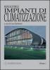 Manuale degli impianti di climatizzazione