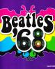 Beatles '68. Catalogo della mostra (Milano, 16 giugno 2008-14 settembre 2008)