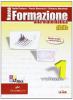 Nuova formazione alla matematica. Algebra-Geometria. Giallo. Con espansione online. Ediz. compatta. Per le Scuole superiori. Con CD-ROM vol.1