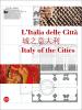 L' Italia delle citt�. Ediz. italiana, inglese e cinese
