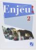 Enjeu. Con 2 CD audio. Per la Scuola media vol.2