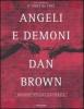 Angeli e demoni. Ediz. speciale illustrata
