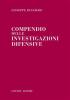Compendio delle investigazioni difensive