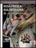 Rosa fresca aulentissima. Con espansione online. Per le Scuole superiori vol.2