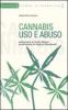 Cannabis. Uso e abuso