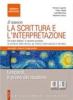 Il nuovo. La scrittura e l'interpretazione. Leopardi. Ediz. arancione. Per le Scuole superiori